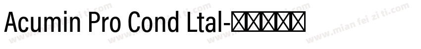 Acumin Pro Cond Ltal字体转换